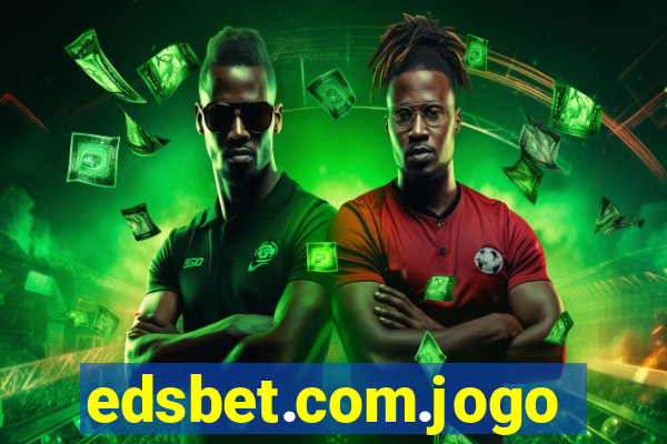 edsbet.com.jogos.app