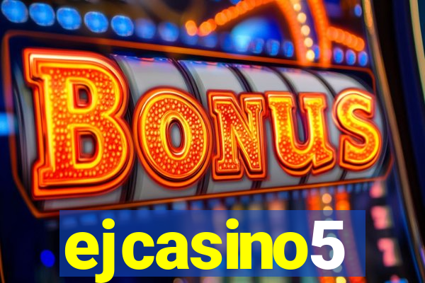 ejcasino5