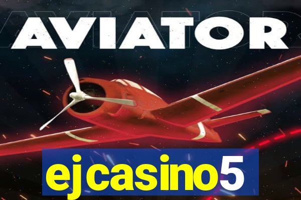 ejcasino5