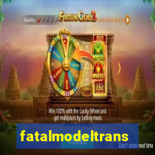 fatalmodeltransex