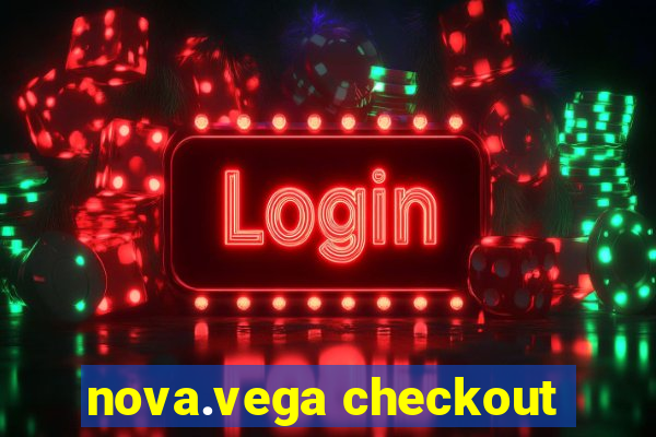 nova.vega checkout