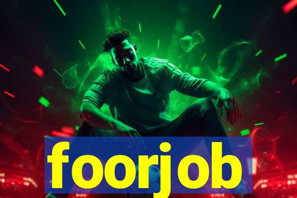 foorjob