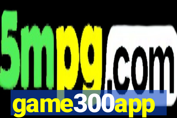 game300app