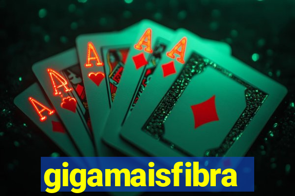 gigamaisfibra