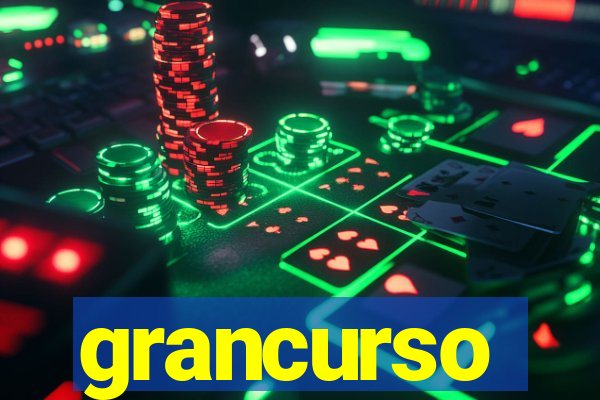 grancurso