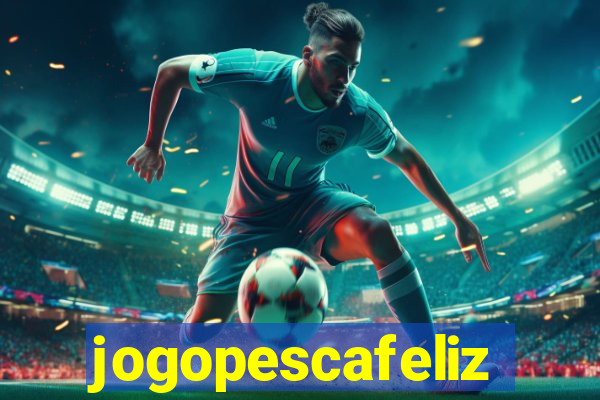 jogopescafeliz