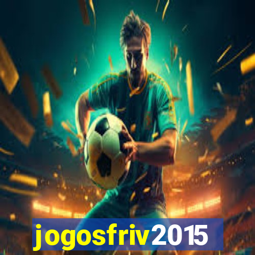 jogosfriv2015