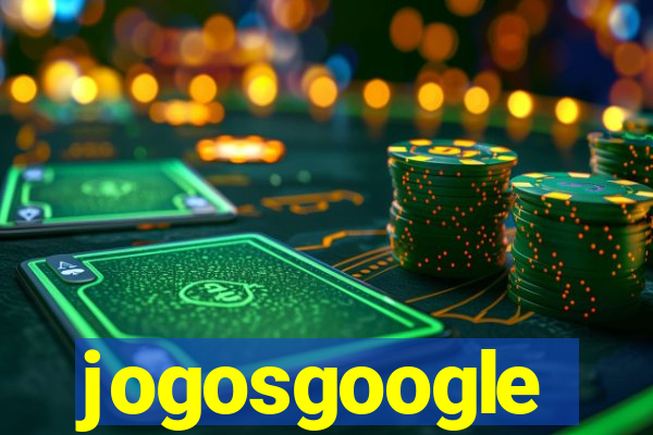 jogosgoogle