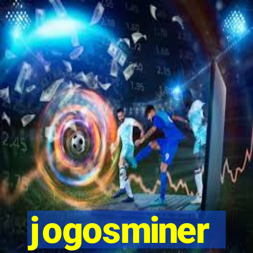 jogosminer