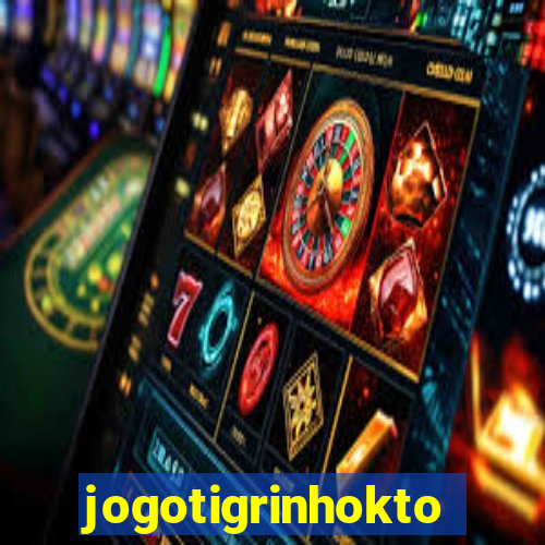 jogotigrinhokto