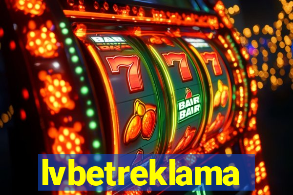 lvbetreklama