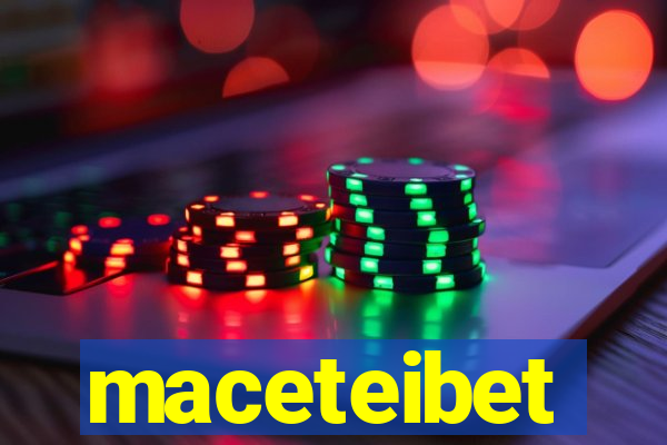 maceteibet