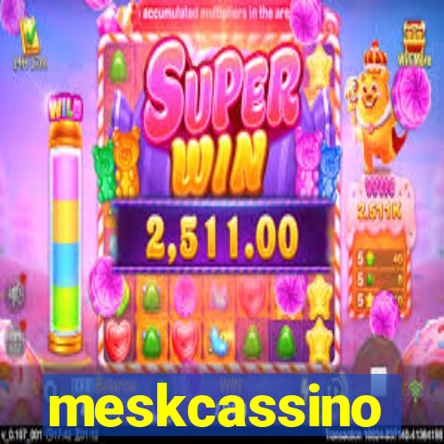 meskcassino