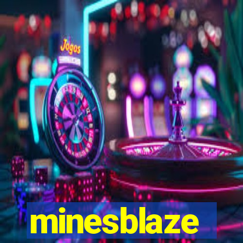 minesblaze