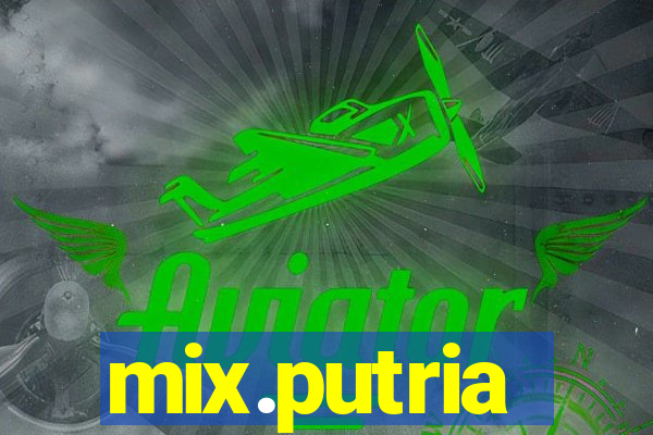 mix.putria