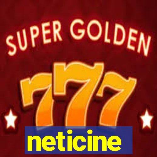 neticine