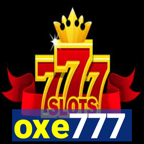 oxe777