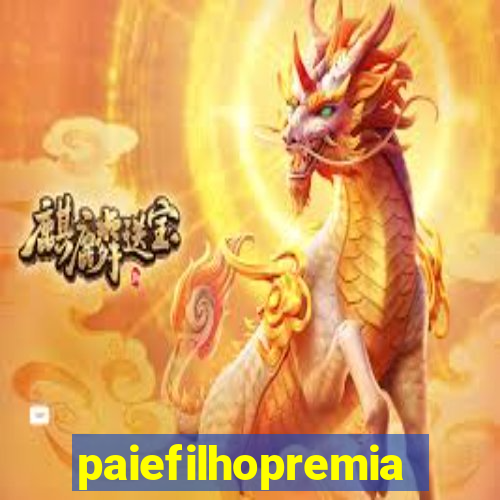 paiefilhopremiacoes.com