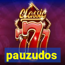 pauzudos