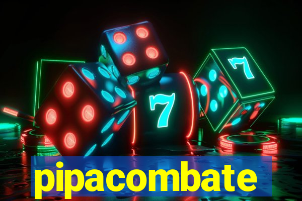 pipacombate