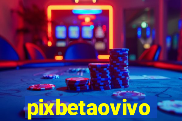 pixbetaovivo