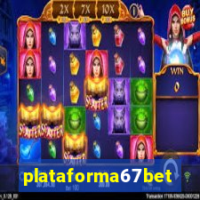 plataforma67bet.com