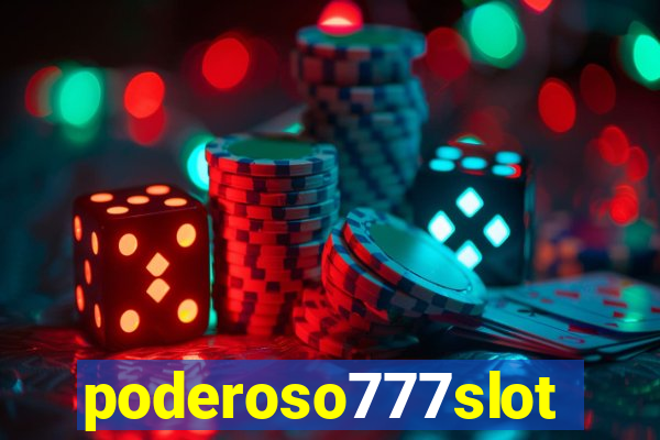 poderoso777slots