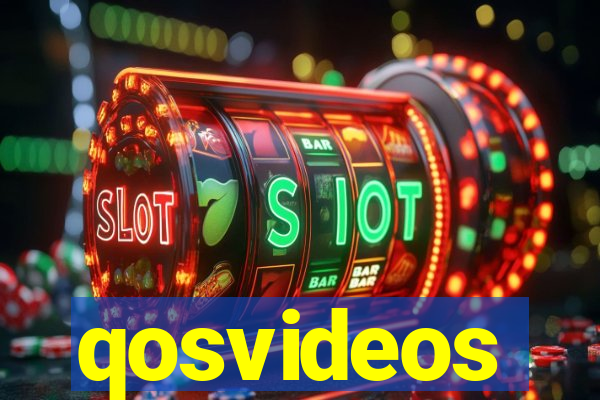 qosvideos