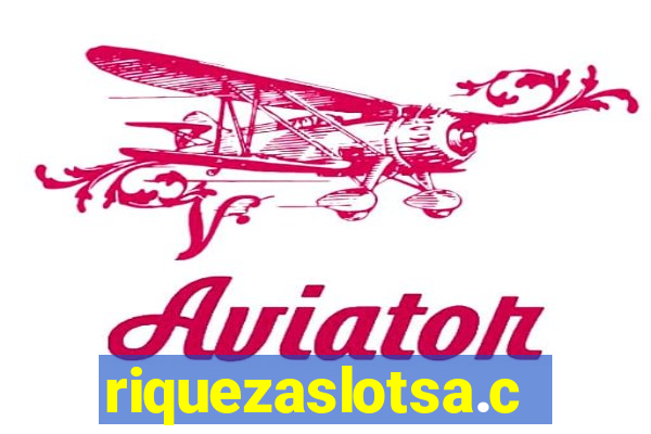 riquezaslotsa.com