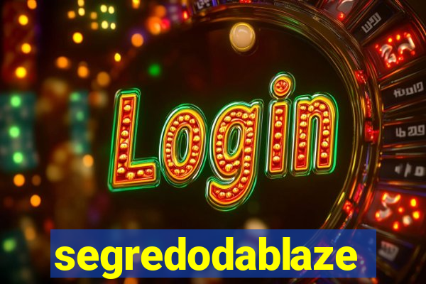 segredodablaze