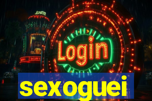 sexoguei