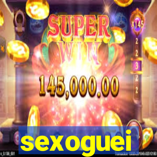 sexoguei