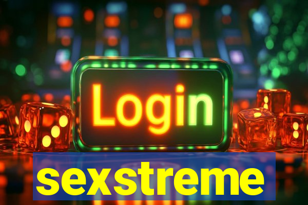 sexstreme