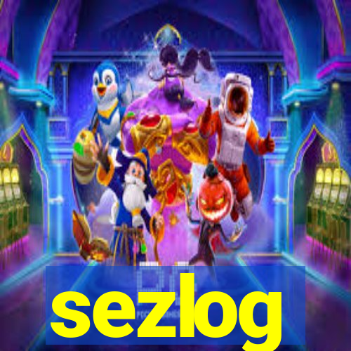 sezlog