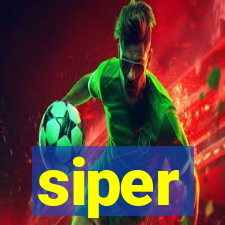 siper