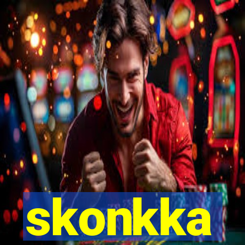 skonkka