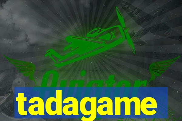 tadagame