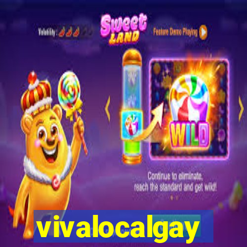 vivalocalgay