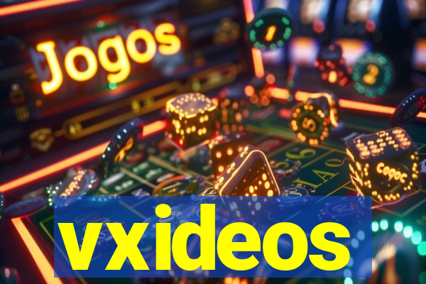 vxideos