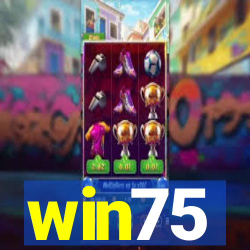 win75