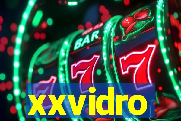 xxvidro